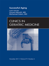 Successful Aging , an Issue of Clinics in Geriatric Medicine (eBook)